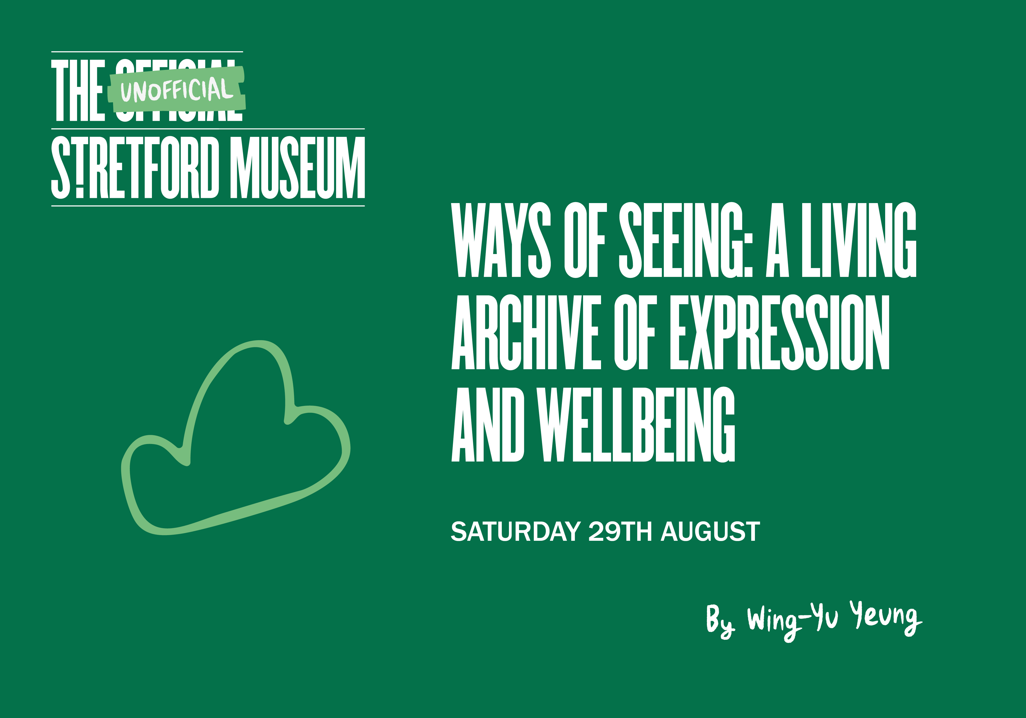 Ways Of Seeing | A Living Archive Of Expression & Wellbeing | 29th-31st August | The Unofficial Stretford Museum