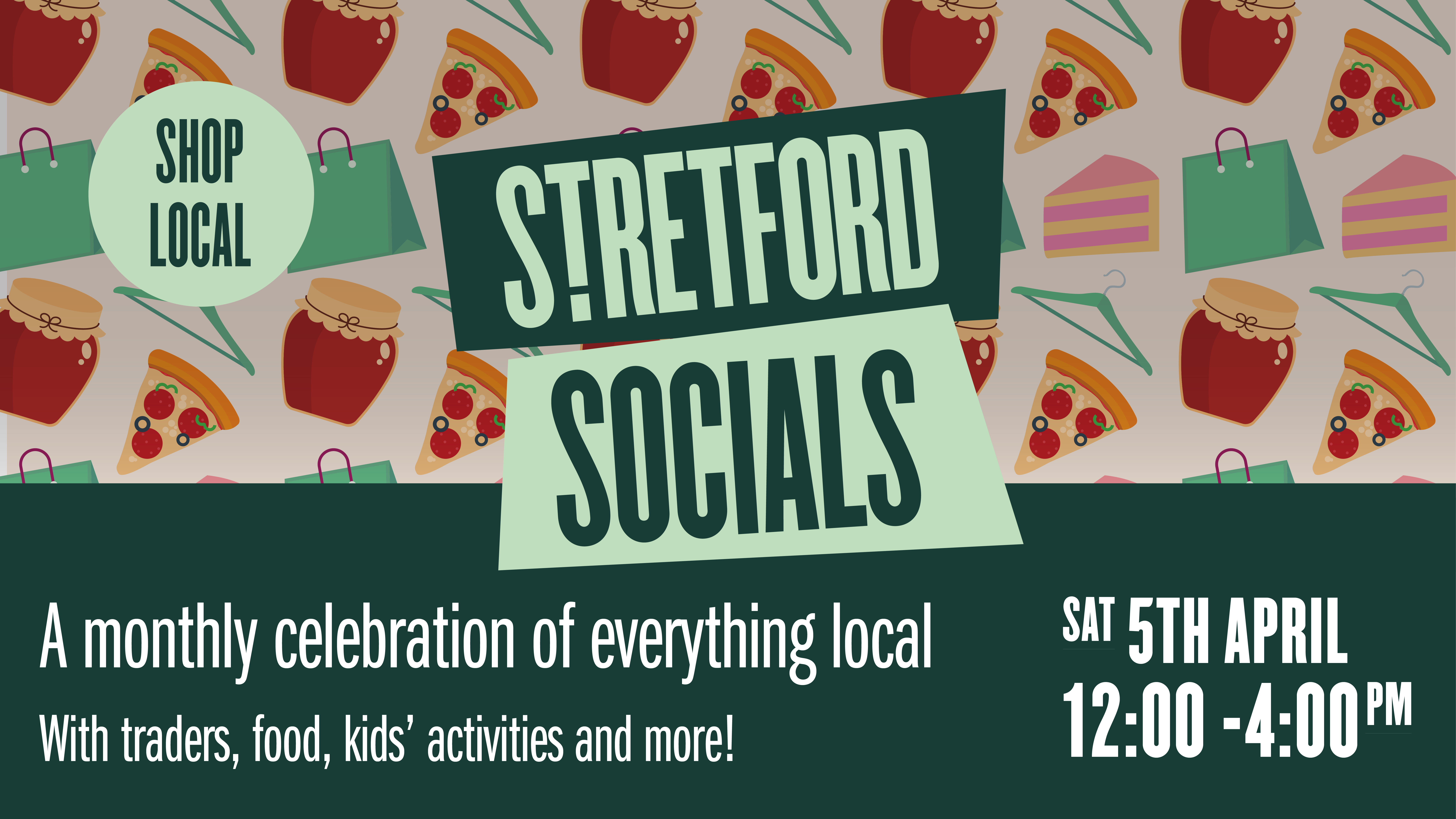 Stretford Socials | Saturday 5th April 12-4pm