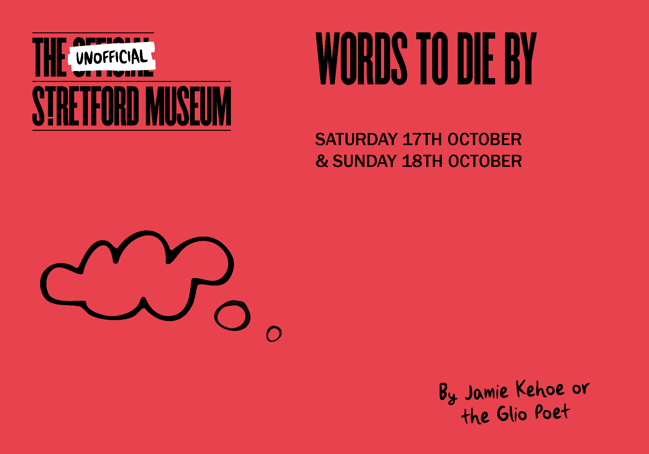 Words To Die By | Poetry Exhibition | The Unofficial Stretford Museum | 17th & 18th October